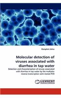 Molecular Detection of Viruses Associated with Diarrhea in Tap Water