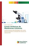 Canais Aniônicos de Membranas Celulares
