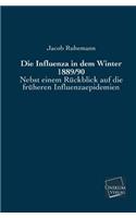 Die Influenza in Dem Winter 1889/90