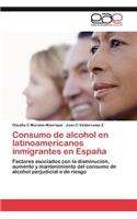 Consumo de alcohol en latinoamericanos inmigrantes en España