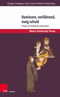 Dominant, verfuhrend, ewig schuld