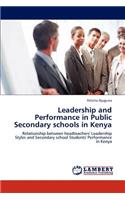 Leadership and Performance in Public Secondary schools in Kenya