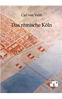 Das römische Köln