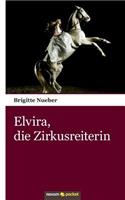 Elvira, die Zirkusreiterin
