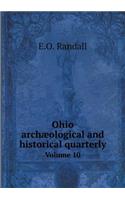 Ohio Archæological and Historical Quarterly Volume 10