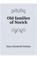 Old Families of Norich