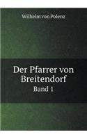 Der Pfarrer von Breitendorf Band 1