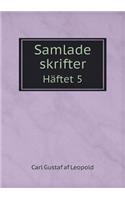 Samlade skrifter Häftet 5