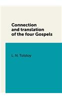 Connection and translation of the four Gospels