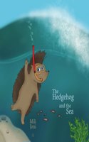 The Hedgehog and the Sea