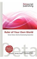 Ruler of Your Own World: (English)