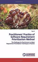 Practitioners' Practice of Software Requirement Prioritization Method