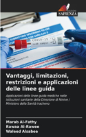 Vantaggi, limitazioni, restrizioni e applicazioni delle linee guida