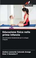 Educazione fisica nella prima infanzia