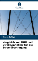 Vergleich von HGÜ und Direktumrichter für die Stromübertragung