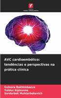 AVC cardioembólico
