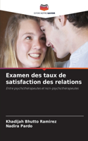 Examen des taux de satisfaction des relations