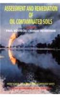 Assessments And Remediation Of Oil Contaminated Soils
