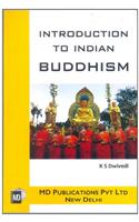 Introduction To Indian Buddhism