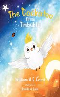 Cockatoo from Timbuktu