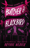 Butcher & Blackbird: La trilogia del amor caotico