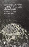 L assentament de la primera edat del ferro de Sant Jaume (Alcanar, Montsia)
