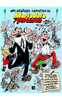 MIS Aventuras Favoritas de Mortadelo Y Filemon/ My Favorite Adventures of Mortadelo and Filemon