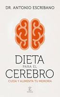 Dieta para el cerebro: Cuida y alimenta tu memoria