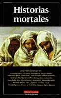 Historias Mortales/ Mortal History