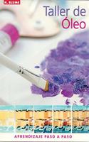 Taller de Oleo/ Oil Workshop