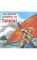 Una Extrana Aventura En Talalai