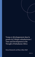 Temps et développement dans la pensée de l'Afrique subsaharienne / Time and Development in the Thought of Subsaharan Africa