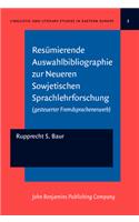 Resümierende Auswahlbibliographie zur Neueren Sowjetischen Sprachlehrforschung