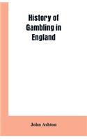 History of gambling in England