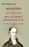 Memoirs of the Life and Writings of the Rev. Claudius Buchanan, D. D.: Late Vice-Provost of the College of Fort William in Bengal [Hardcover]