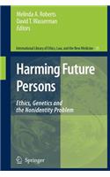 Harming Future Persons