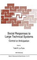 Social Responses to Large Technical Systems