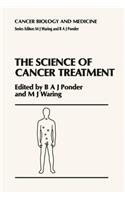 Science of Cancer Treatment