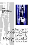 Advances in Upper and Lower Extremity Microvascular Reconstructions