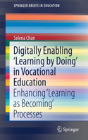 Digitally Enabling 'Learning by Doing' in Vocational Education