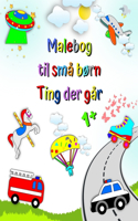 Malebog til små børn Ting der går