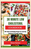 30 Minute Low Cholesterol Cookbook