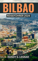 Bilbao Reiseführer 2024