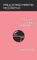Battle and Romance