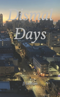 Dismal Days