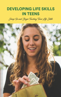 Developing Life Skills in Teens