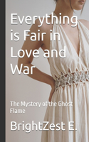 Everything is Fair in Love and War
