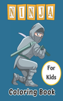 Ninja Coloring Book for Kids: Ninja Hero Coloring book