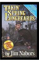 Takin Spring Longbeards