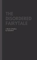 Disordered Fairytale